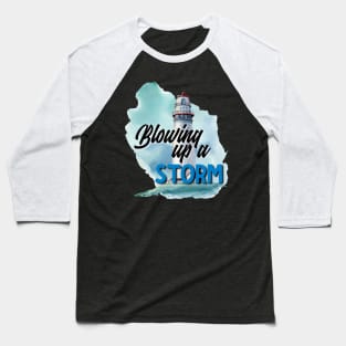 Blowing up a Storm Baseball T-Shirt